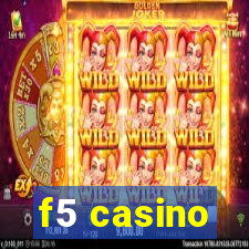 f5 casino